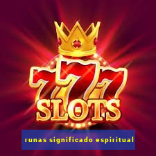 runas significado espiritual